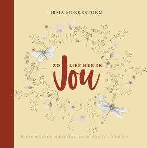 Irma Moekestorm Zo lief heb ik jou -   (ISBN: 9789087821210)