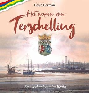 Henjo Hekman Het wapen Terschelling -   (ISBN: 9789023260127)
