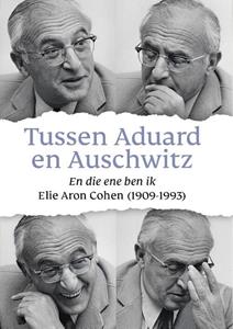 Stefan van der Poel Tussen Aduard en Auschwitz -   (ISBN: 9789023260189)