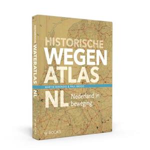 Martin Berendse, Paul Brood Historische wegenatlas NL -   (ISBN: 9789462586116)