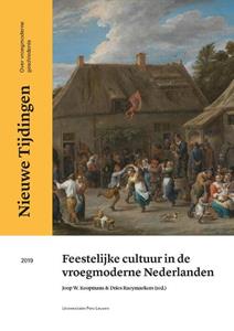 Universitaire Pers Leuven Feestelijke cultuur in de vroegmoderne Nederlanden -   (ISBN: 9789462701922)