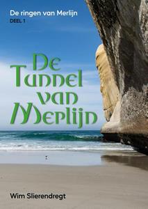 Wim Slierendregt De tunnel van Merlijn -   (ISBN: 9789493275997)