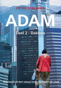 Peter Stallone Adam deel 2: Dakloos -   (ISBN: 9789463655880)
