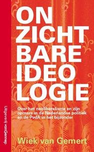 Wiek van Gemert Onzichtbare ideologie -   (ISBN: 9789461645340)