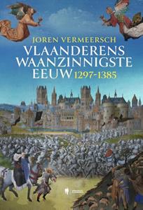 Joren Vermeersch Vlaanderens waanzinnigste eeuw -   (ISBN: 9789464946468)