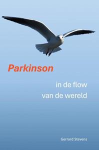 Gerrard Stevens Parkinson in de flow van de wereld -   (ISBN: 9789403720975)