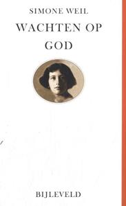 Simone Weil Wachten op God -   (ISBN: 9789061317289)