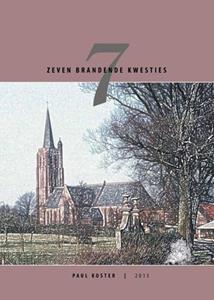 Paul Koster Zeven brandende kwesties -   (ISBN: 9789462470347)