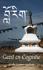 Geshe Sonam Gyaltsen Geest en Cognitie -   (ISBN: 9789071886942)