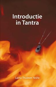 Lama Thubten Yeshe Introductie in Tantra -   (ISBN: 9789071886430)