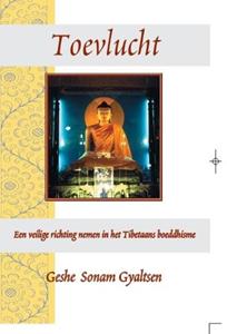 Geshe Sonam Gyaltsen Toevlucht -   (ISBN: 9789071886614)