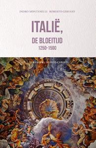 Indro Montranelli, Roberto Gervaso Italië, de bloeitijd 1250-1500 -   (ISBN: 9789464871203)