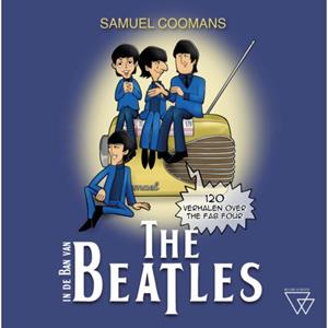 Uitgeverij Perruptio Cvba In De Ban Van The Beatles - Samuel Coomans