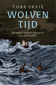 Tore Skeie Wolventijd -   (ISBN: 9789401920032)