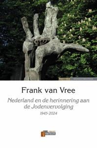 Frank van Vree Nederland en de herinnering aan de Jodenvervolging -   (ISBN: 9789493028777)
