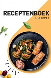 Leefstijl Boeken Receptenboek Invulboek en recepten verzamelboek: Bewaar mijn recepten -   (ISBN: 9789465010007)