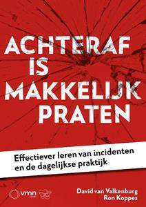David van Valkenburg, Ron Koppes Achteraf is makkelijk praten -   (ISBN: 9789462158542)