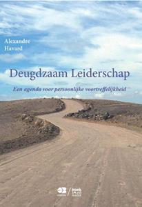 Alexandre Havard Deugdzaam Leiderschap -   (ISBN: 9789062571284)