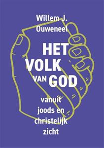 Willem J. Ouweneel Het volk van God -   (ISBN: 9789083380421)