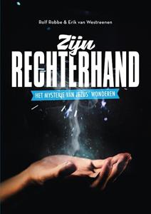 Erik van Westreenen, Rolf Robbe Zijn rechterhand -   (ISBN: 9789083380452)