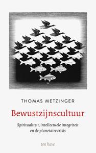 Thomas Metzinger Bewustzijnscultuur -   (ISBN: 9789025912062)