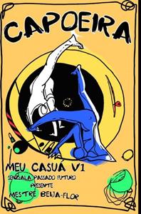 Gilberto Quini Capoeira meu casuá -   (ISBN: 9789403729299)