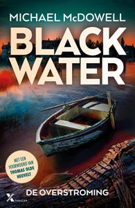 Michael McDowell Blackwater 1 - De overstroming -   (ISBN: 9789401621267)