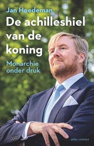 Jan Hoedeman De achilleshiel van de koning -   (ISBN: 9789045048765)