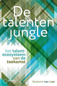 Roeland van Laer De Talentenjungle -   (ISBN: 9789462158603)