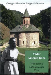Germina Punga-Herbreteau Vader Arsenie Boca, wonderlijk uitzonderlijk -   (ISBN: 9789493364035)
