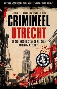 Evert van der Zouw, M. van Doorn Daniel Crimineel Utrecht -   (ISBN: 9789089756220)
