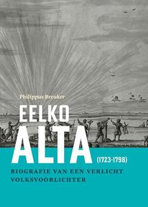 Philippus Breuker Eelko Alta (1723-1798) -   (ISBN: 9789464711387)