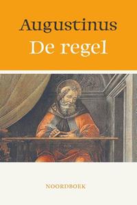 Aurelius Augustinus De regel -   (ISBN: 9789464711479)