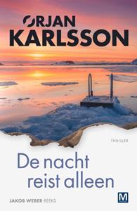 Ørjan Karlsson De nacht reist alleen -   (ISBN: 9789460686429)