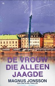 Magnus Jonsson De vrouw die alleen jaagde -   (ISBN: 9789044359312)