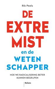 Rik Peels De extremist en de wetenschapper -   (ISBN: 9789463823487)