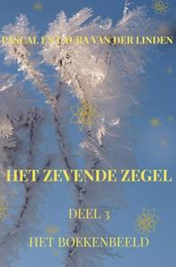 Pascal En Laura van der Linden Het zevende zegel - 3 - Het Boekenbeeld -   (ISBN: 9789465011486)