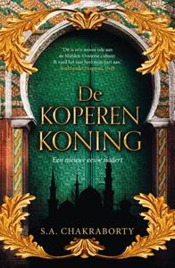S.A. Chakraborty Daevabad 2 - De koperen koning -   (ISBN: 9789022594711)