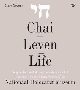 Marc Noyons Chai – Leven - Life -   (ISBN: 9789464563597)
