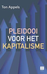 Ton Appels Pleidooi voor het kapitalisme -   (ISBN: 9789046611319)
