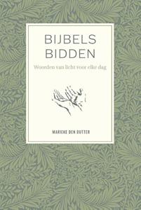 Marieke den Butter Bijbels bidden -   (ISBN: 9789088972843)
