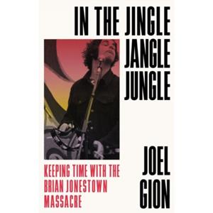 Orion In The Jingle Jangle Jungle - Joel Gion