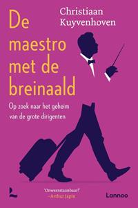Christiaan Kuyvenhoven De maestro met de breinaald -   (ISBN: 9789401486590)