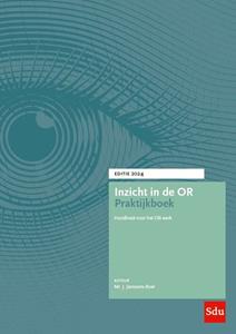 Joan Janssens-Boer Inzicht in de OR Praktijkboek. Editie 2024 -   (ISBN: 9789012409124)
