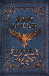 Inge de Vries Schaduw van de lahr -   (ISBN: 9789463084239)