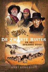 Adri Burghout De Zwarte Ruiter en het Spaanse goud -   (ISBN: 9789402910353)