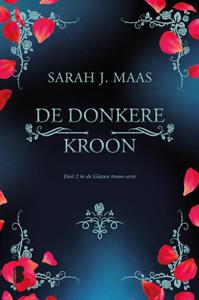 Sarah J. Maas Glazen Troon 2 - De donkere kroon -   (ISBN: 9789022580288)