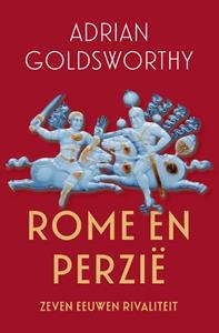 Adrian Goldsworthy Rome en Perzië -   (ISBN: 9789401919401)
