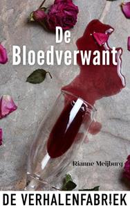 Rianne Meijburg De Bloedverwant -   (ISBN: 9789461098863)