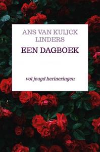 Ans van Kuijck Linders Een Dagboek -   (ISBN: 9789403719955)